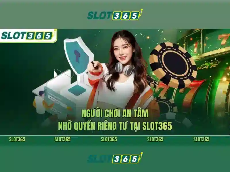 nhà cái Slot365 – Tổng quan, sản phẩm và trải nghiệm