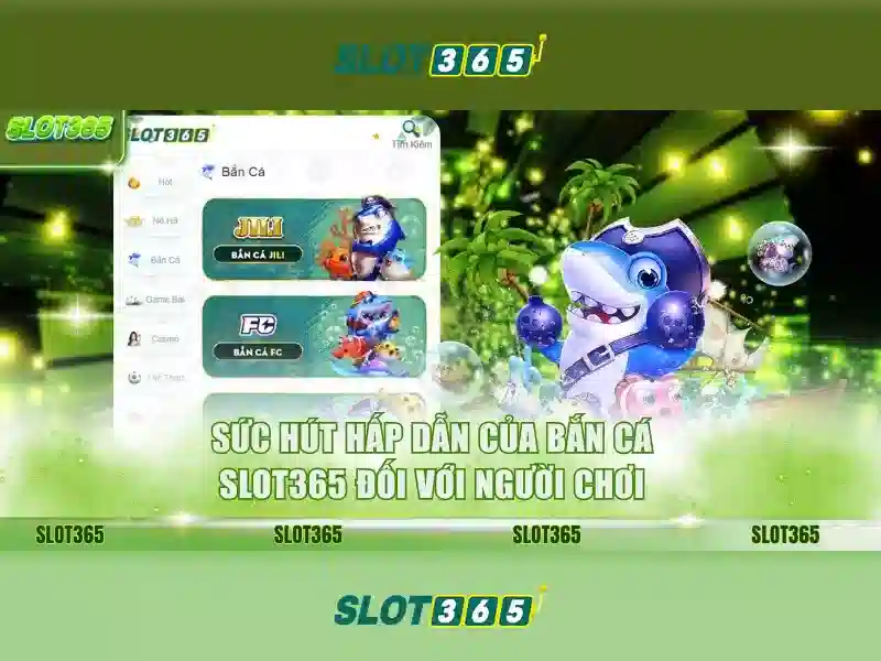 slot365 tải – Trải nghiệm đỉnh cao với Slot365
