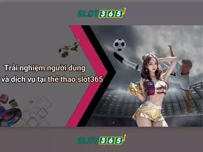 Giới thiệu về Slot365