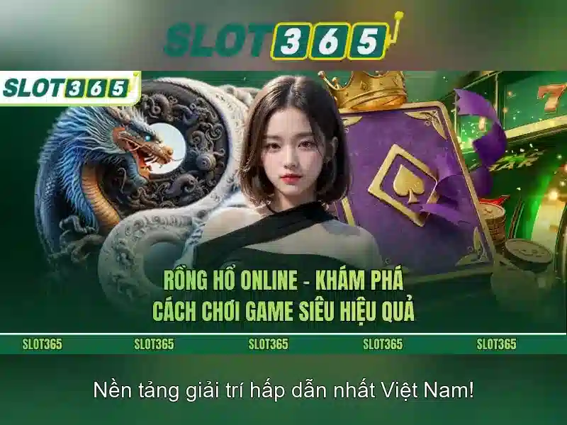 Slot365: Nền tảng slot trực tuyến uy tín và giải trí an toàn
