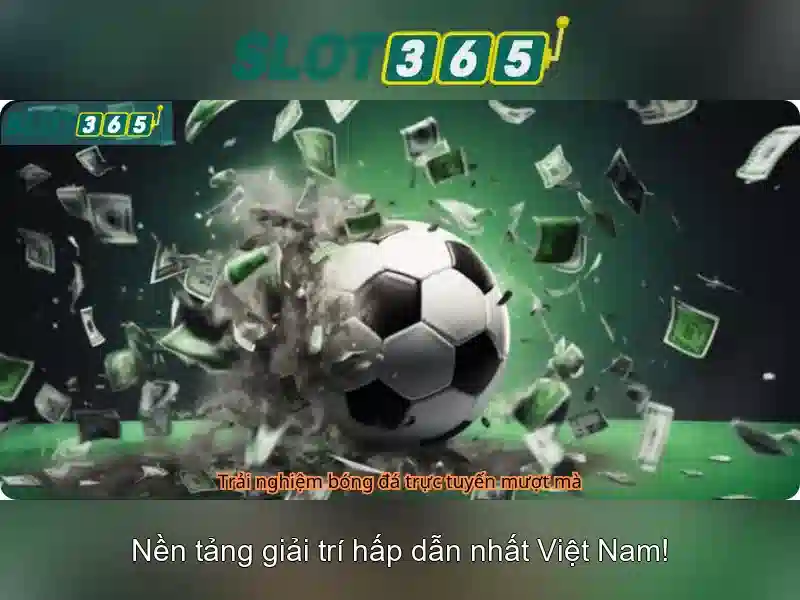 slot365 app – Tổng quan và giá trị cốt lõi