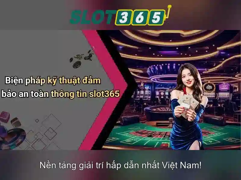 Slot365 - Tổng quan về nền tảng chơi xèng trực tuyến