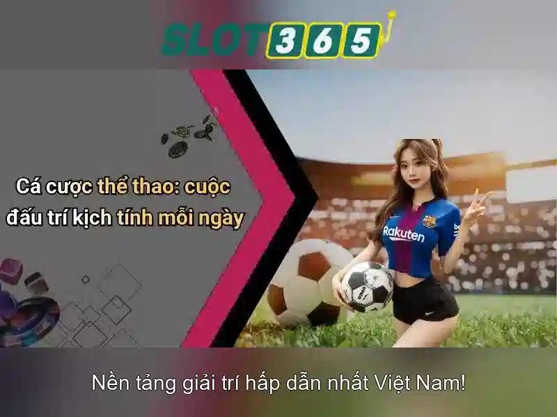 Slot365: Nền tảng slot trực tuyến nổi bật tại Việt Nam