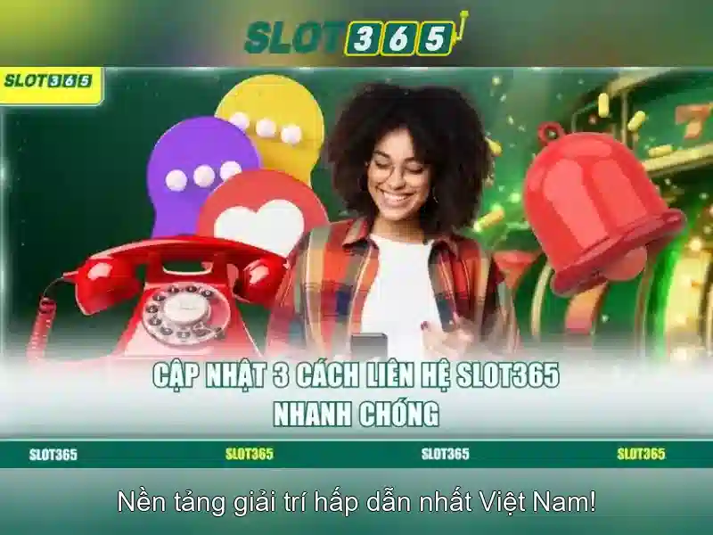 Tổng quan về Slot365