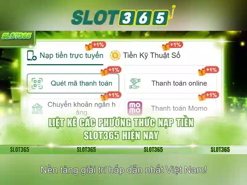 Slot365 - Nền tảng xèng trực tuyến tin cậy\n