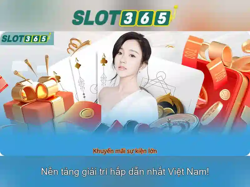 Slot365 và sự nổi bật