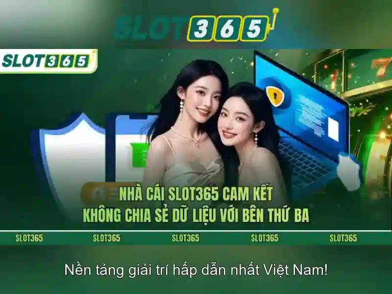 Slot365 - Đánh giá nền tảng chơi slot trực tuyến đáng tin cậy